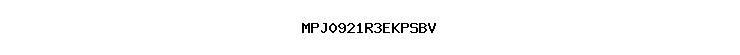 MPJ0921R3EKPSBV
