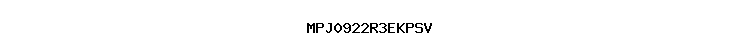 MPJ0922R3EKPSV