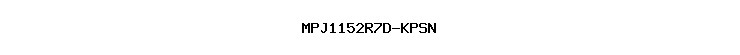 MPJ1152R7D-KPSN