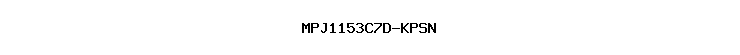 MPJ1153C7D-KPSN