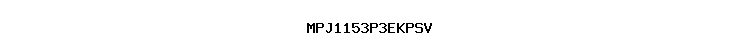 MPJ1153P3EKPSV