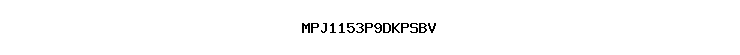 MPJ1153P9DKPSBV