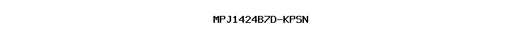 MPJ1424B7D-KPSN