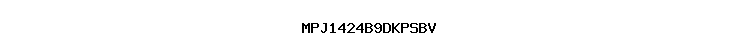 MPJ1424B9DKPSBV