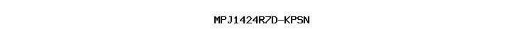 MPJ1424R7D-KPSN