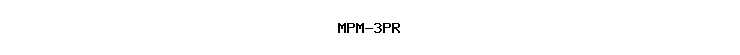 MPM-3PR