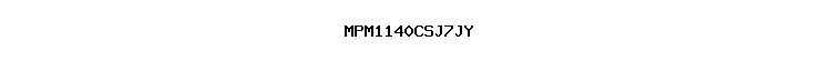 MPM1140CSJ7JY