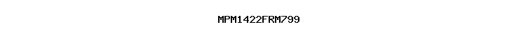 MPM1422FRM799