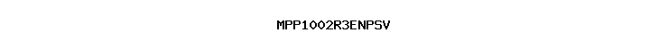 MPP1002R3ENPSV