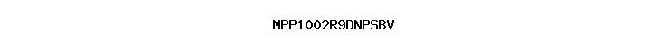 MPP1002R9DNPSBV