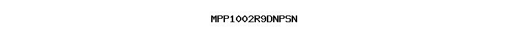 MPP1002R9DNPSN