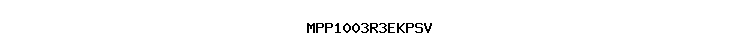 MPP1003R3EKPSV