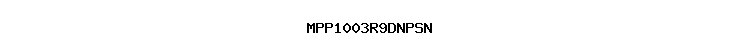 MPP1003R9DNPSN