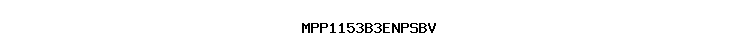 MPP1153B3ENPSBV