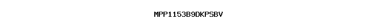 MPP1153B9DKPSBV