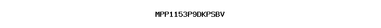 MPP1153P9DKPSBV