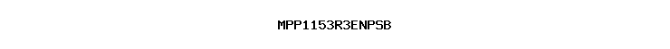 MPP1153R3ENPSB
