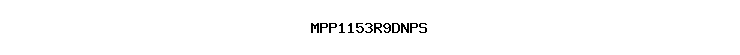 MPP1153R9DNPS