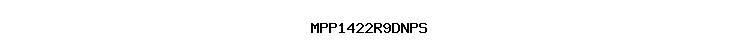 MPP1422R9DNPS