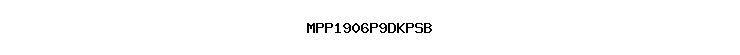 MPP1906P9DKPSB