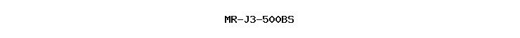 MR-J3-500BS