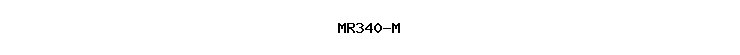 MR340-M