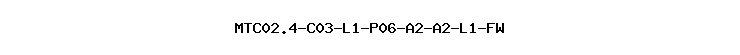 MTC02.4-C03-L1-P06-A2-A2-L1-FW