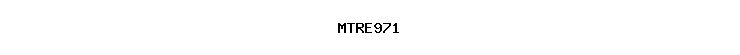 MTRE971