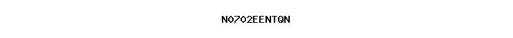 N0702EENTQN