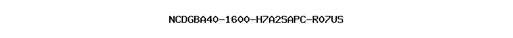 NCDGBA40-1600-H7A2SAPC-R07US