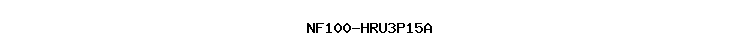 NF100-HRU3P15A