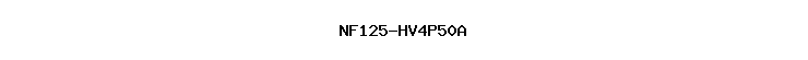 NF125-HV4P50A