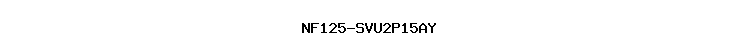 NF125-SVU2P15AY