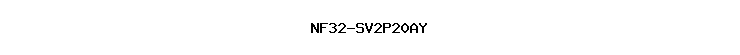 NF32-SV2P20AY