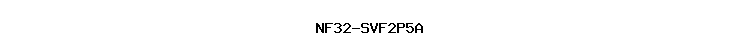 NF32-SVF2P5A