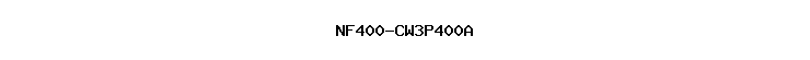 NF400-CW3P400A
