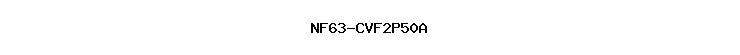 NF63-CVF2P50A