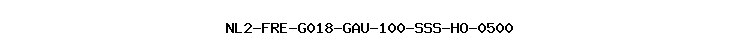 NL2-FRE-G018-GAU-100-SSS-HO-0500