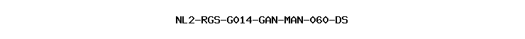 NL2-RGS-G014-GAN-MAN-060-DS