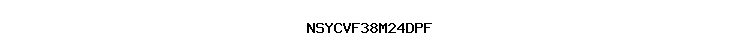 NSYCVF38M24DPF