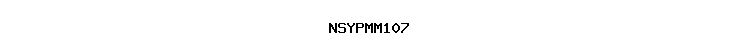 NSYPMM107