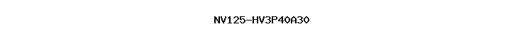 NV125-HV3P40A30