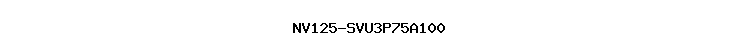 NV125-SVU3P75A100