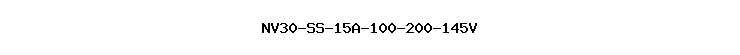 NV30-SS-15A-100-200-145V
