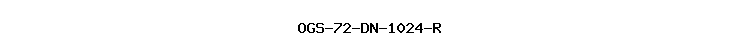 OGS-72-DN-1024-R