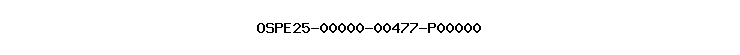 OSPE25-00000-00477-P00000