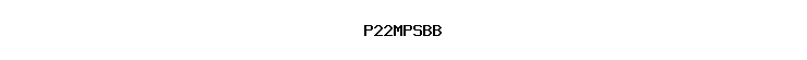 P22MPSBB