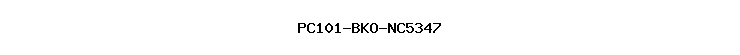 PC101-BKO-NC5347