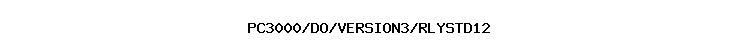 PC3000/DO/VERSION3/RLYSTD12
