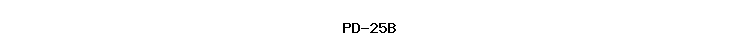 PD-25B